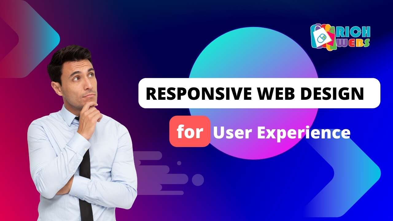 The Importance Of Responsive Web Design For User Experience | SEO Tips ...